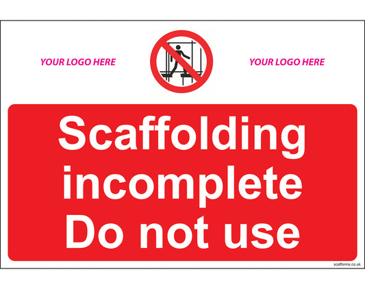 Incomplete scaffolding RED sign - Personalised